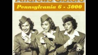 The Andrew Sisters  Pennsylvania 65000 [upl. by Piscatelli949]