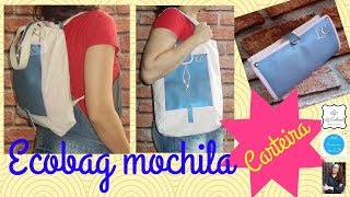 Ecobag Mochila que vira Carteira  Especial Dia das Mães  Essência de Lis  Li Cabral [upl. by Nymzaj]