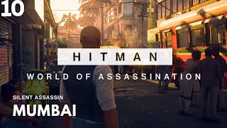 Hitman Chasing a Ghost Mumbai World of Assassination Walkthrough [upl. by Charry]