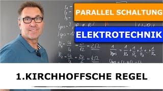 1 Kirchhoff´sche Knotenregel  Parallelschaltung  Gesamtstrom  Ersatzwiderstand  Spannung [upl. by Beniamino]