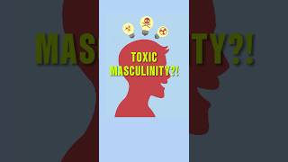 Can You REVERSE TOXIC MASCULINITY 💪 [upl. by Einalam541]