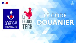 Douane  French Tech  La nomenclature [upl. by Mayap463]