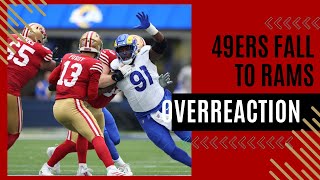 Overreaction Show  49ers Fall To Rams 2427 [upl. by Meehsar]