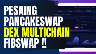 PANCAKESWAP TERANCAM  PLATFORM SWAP MULTICHAIN FIBSWAP FIBO TOKEN [upl. by Aramas]