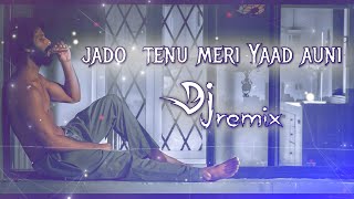 jado tenu meri Yaad auni 🥺Dj remix song viral viralmusicmoodsongsviralsongtrending viralvideo [upl. by Lewendal]