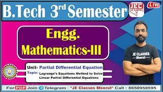 04 BTech 2nd Year Engg MathematicsIII Unit01 Partial Differential Equation By Ashish Sir AKTU [upl. by God]