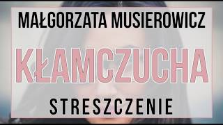 Kłamczucha  streszczenie [upl. by Mackenie703]