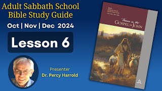 2024 Q4 Lesson 06 – More Testimonies About Jesus – Audio by Percy Harrold [upl. by Kyne]