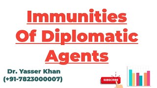 Immunities Of Diplomatic Agents [upl. by Jillana]