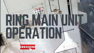 Ring Main Unit Operation  RMU  Extreme Engineering [upl. by Norved]