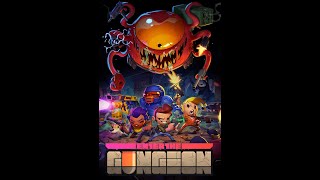 Playing Enter the Gungeon [upl. by Wirth]