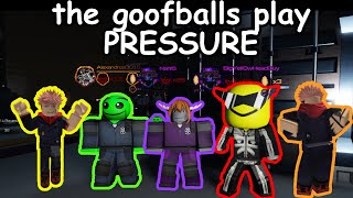 The Goofballs play Roblox Pressure [upl. by Ahsram]