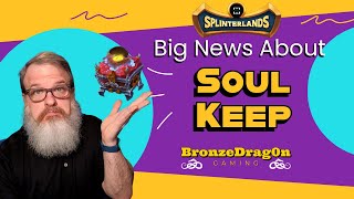 Big Splinterlands News about SoulKeep [upl. by Cointon958]