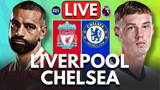 🔴LIVERPOOL vs CHELSEA LIVE  PREMIER LEAGUE  Full Match LIVE Today [upl. by Lily196]