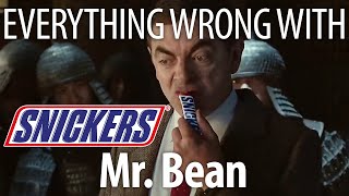 Everything Wrong With Snickers  quotMr Beanquot [upl. by Wendalyn]