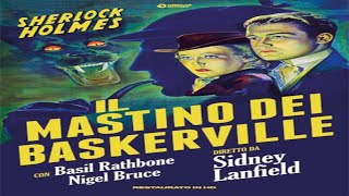 Sherlock Holmes e Il mastino di Baskerville 1939 con Basil Rathbone e Nigel Bruce in italiano [upl. by Buehrer]