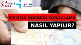 İşkur İşsizlik Maaşı Sorgulama  İşkur İşsizlik Maaşı Ne Zaman Yatar [upl. by Runkle]