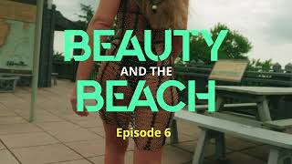 BEAUTY AND THE BEACH 6 trailer [upl. by Anole]