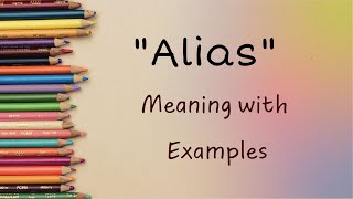 Exploring Alias Definitions Usage and Examples Unveiled [upl. by Magas]