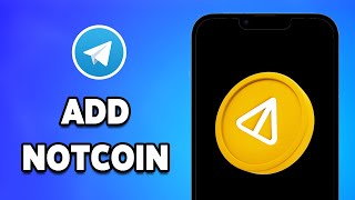 How To Add NOTCOIN In Telegram Wallet 2024 Step by Step [upl. by Enaed]