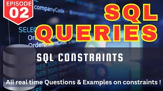 EP02  SQL Queries  SQL Constraints  All Contstraints Explained  codewithabby  2024 [upl. by Lachlan]