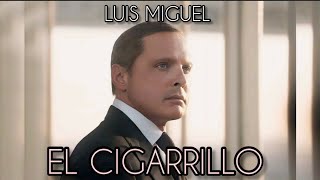 El Cigarrillo  Luis Miguel IA  Ana Gabriel [upl. by Belter]