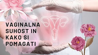 Vaginalna suhost dr Urška Videmšek [upl. by Hgielek]