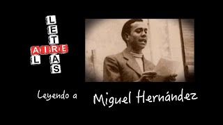 Elegía de Miguel Hernández en voz de Gabriela Sánchez [upl. by Gerrilee]