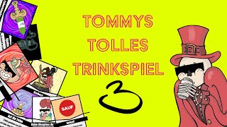 Tommys tolles Trinkspiel  Version 3 [upl. by Aicilet]