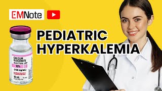 Pediatric Hyperkalemia [upl. by Marve253]