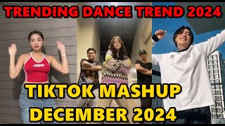 TIKTOK DANCE MASHUP DECEMBER 2024  TIKTOK DANCE TREND 2024 [upl. by Trini]