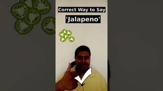 How to Pronounce Jalapeno Correctly [upl. by Ettennor]