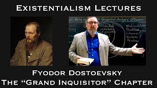 Fyodor Dostoevsky  The Grand Inquisitor Chapter  Existentialist Philosophy amp Literature [upl. by Vogeley737]