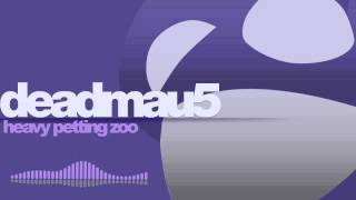 deadmau5  Heavy Petting Zoo [upl. by Eeralav]