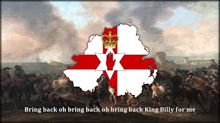 Bring Back King Billy  Ulster Loyalist Song [upl. by Zacharie]