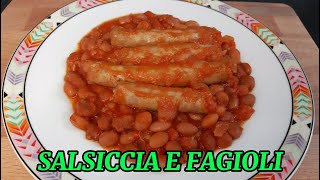 SALSICCIA E FAGIOLI [upl. by Chivers]