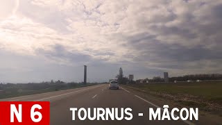 N6  Tournus  Mâcon France Timelaps [upl. by Ativoj]