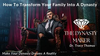 How To Turn Your Family Into a Very Wealthy Dynasty [upl. by Nahtnaoj]