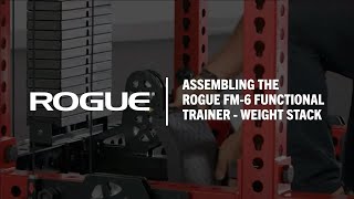 Rogue FM6 Functional Trainer  Weight Stack  Assembly [upl. by Siuqramed]