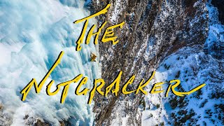 THE NUTCRACKER  Full Climbing Film  Matt Cornell and Conrad Anker [upl. by Adien]