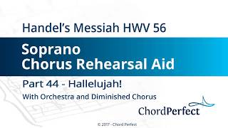 Handels Messiah Part 44  Hallelujah  Soprano Chorus Rehearsal Aid [upl. by Aissat957]