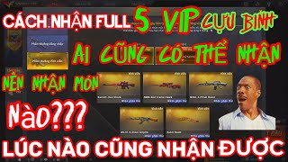 Nhận Full 5 VIP CỰU BINH Làm Thế Nào Chỉ anh em cách nhận full 5 vip cựu binh [upl. by Annoid567]