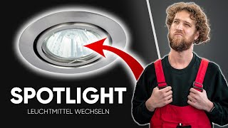 SPOTLIGHT wechseln  Glühbirne eines EINBAUSTRAHLER tauschen Anleitung [upl. by Derrik]