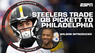 Kenny Pickett traded to Eagles Russell Wilson introduced to Steelers  SportsCenter [upl. by Nick]