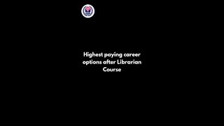 Highest paying career options after Librarian Course [upl. by Maridel]