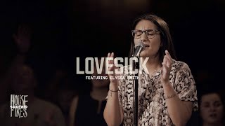 Housefires  Lovesick  feat Elyssa Smith Official Music Video [upl. by Sigler]