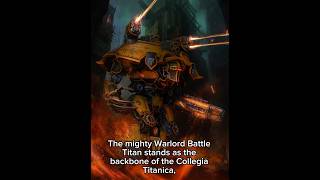 Inside the Warlord Titan The GodMachine of Warhammer 40000 [upl. by Devinne]