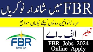 Federal Board of Revenue Jobs FBR Latest Jobs 2024 How to apply online FBR 2024 [upl. by Enived]