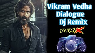 Vikram Vedha Dialogue Dj Remix  full dj  Shahrukh saifi official 2 [upl. by Eamanna]