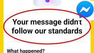 Fix Your message didnt follow our standards Messenger Problem [upl. by Fletch997]